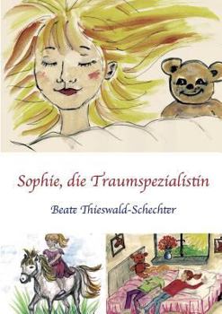 Paperback Sophie, die Traumspezialistin [German] Book