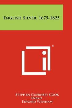 Paperback English Silver, 1675-1825 Book