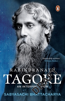 Paperback Rabindranath Tagore: An Interpretation Book