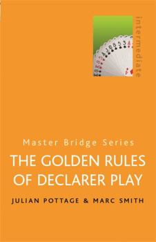 Paperback The Golden Rules of Declarer Play Book