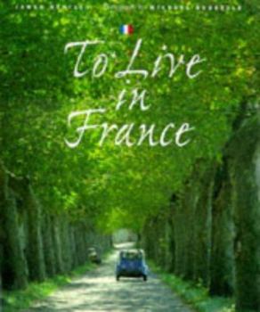 Hardcover To Live in France Book