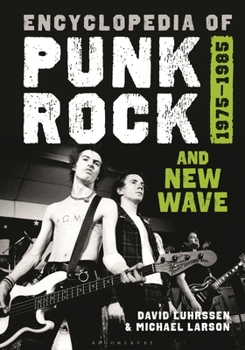 Hardcover Encyclopedia of Punk Rock and New Wave: 1975-1985 Book