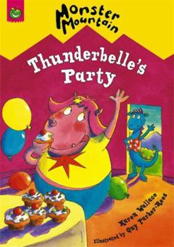 Thunderbelle's Party - Book #2 of the Thunderbelle