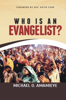 Paperback Who Is An Evangelist? Book