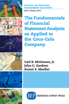 Paperback The Fundamentals of Financial Statement Analysis as Applied to the Coca-Cola Company Book