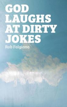 Paperback GOD LAUGHS AT DIRTY JOKES Book