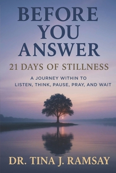 Paperback Book 2: Before You Answer: A 21-Days of Stillness Book