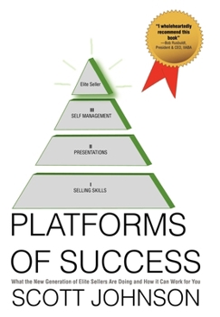 Hardcover Platforms of Success: What the New Generation of Elite Sellers Are Doing And How It Can Work For You Book