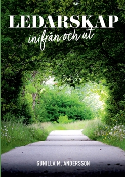Paperback Ledarskap inifrån och ut [Swedish] Book