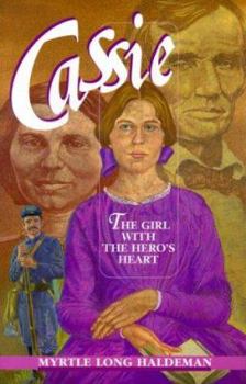 Paperback Cassie: The Girl with the Hero's Heart Book