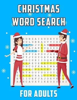 Christmas Word Search For Adults: A Unique Large Print Christmas Word Search Book For Christmas Fun Word Search Game