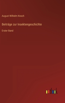 Hardcover Beiträge zur Insektengeschichte: Erster Band [German] Book
