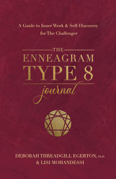 Diary The Enneagram Type 8 Journal: A Guide to Inner Work & Self-Discovery for the Challenger Book