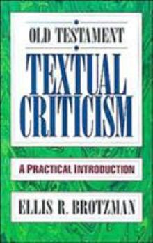 Paperback Old Testament Textual Criticism: A Practical Introduction Book