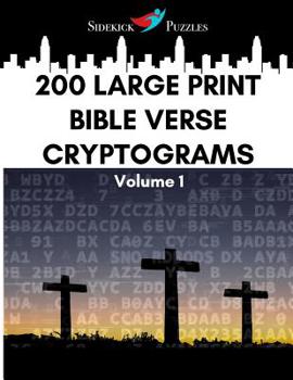 Paperback 200 Large Print Bible Verse Cryptograms: Volume 1 [Large Print] Book