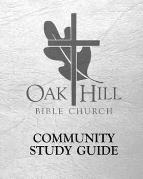 Paperback Oak Hill Community Study Guide (Volume 1) Book