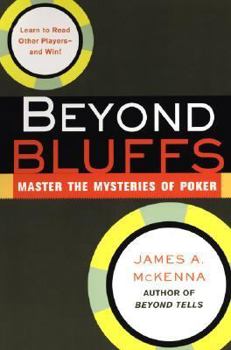 Paperback Beyond Bluffs: Master the Mysteries of Poker Book