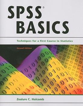 Paperback SPSS Basics: Techniques for a First Course in Statistics Book
