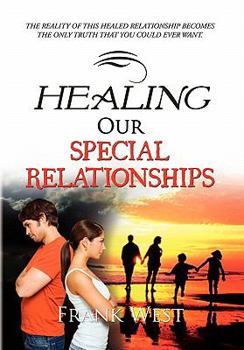Paperback Healing Our Special Relationships Book