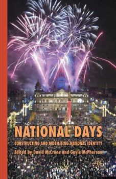 Paperback National Days: Constructing and Mobilising National Identity Book