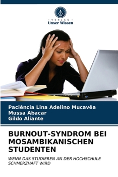 Paperback Burnout-Syndrom Bei Mosambikanischen Studenten [German] Book