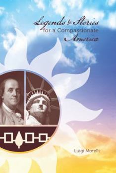 Paperback Legends and Stories for a Compassionate America Book