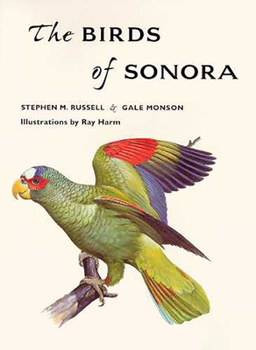 Hardcover The Birds of Sonora Book