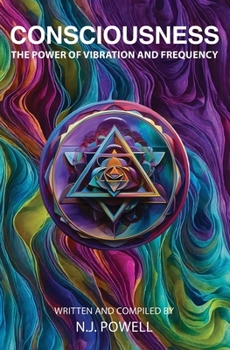 Paperback Consciousness: The Power of Vibration and Frequency Book