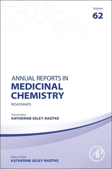 Hardcover Annual Reports in Medicinal Chemistry: Roadmaps: Volume 62 Book