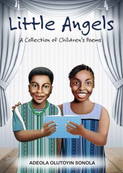 Paperback Little Angels: A Collection of Children's Poems Book