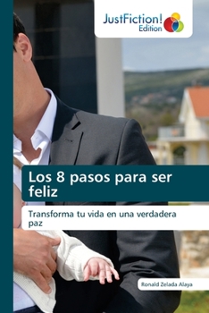 Paperback Los 8 pasos para ser feliz [Spanish] Book