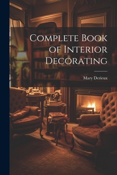 Paperback Complete Book of Interior Decorating Book