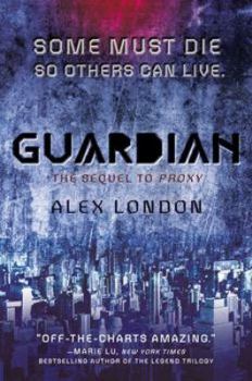 Guardian - Book #2 of the Proxy
