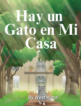Hardcover Hay un Gato en Mi Casa [Spanish] Book