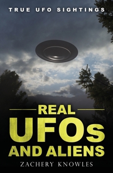Paperback True UFO Sightings: Real UFOs and Aliens Book