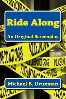 Paperback Ride Along: An Original Screenplay Book