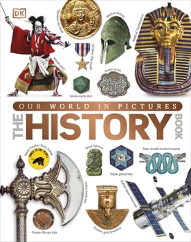 Hardcover Our World in Pictures The History Book (DK Our World in Pictures) Book