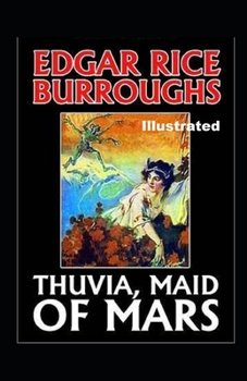 Paperback Thuvia, Maid of Mars Illustrated Book