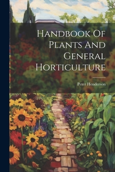 Paperback Handbook Of Plants And General Horticulture Book