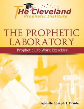 Paperback The Prophetic Laboratory Book