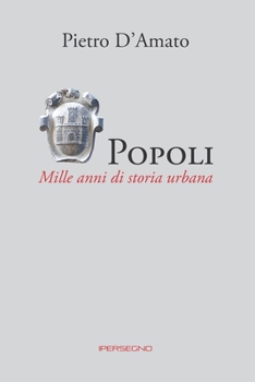 Paperback Popoli: Mille anni di storia urbana [Italian] Book