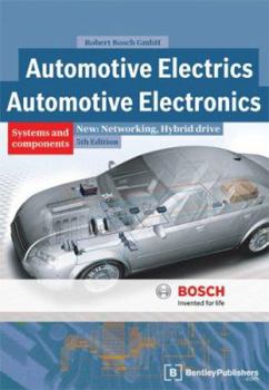 Hardcover Automotive Electrics: Systems and Components: Networking, Hybrid Drive Book