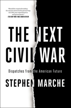 Paperback The Next Civil War: Dispatches from the American Future Book