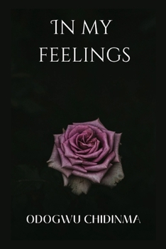 Paperback In My Feelings: My deepest/darkest thoughts Book