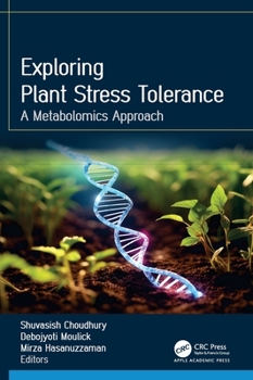 Hardcover Exploring Plant Stress Tolerance: A Metabolomics Approach Book