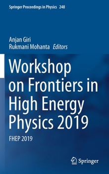 Hardcover Workshop on Frontiers in High Energy Physics 2019: Fhep 2019 Book