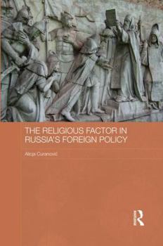 Paperback The Religious Factor in Russia's Foreign Policy Book