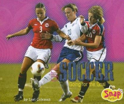 Paperback Girls' Soccer: Going for the Goal Book