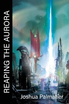 Paperback Reaping the Aurora Book