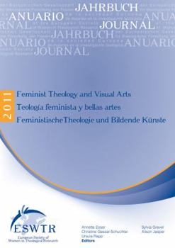 Paperback Feminist Theology and Visual Arts - Teologia Feminista Y Bellas Artes - Feministische Theologie Und Bildende Kunste Book